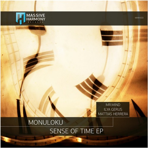 MHR433 Monuloku - Sense Of Time EP [Out August 06]