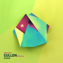 Gullen feat. Name One - Shook