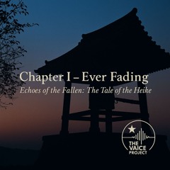 Chapter I – Ever Fading（祇園精舎） Echoes of the Fallen_ The Tale of the Heike
