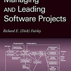 [View] [KINDLE PDF EBOOK EPUB] Managing and Leading Software Projects by  Richard E. Fairley 💛