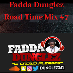 Road Time Mix 7 - Fadda Dunglez