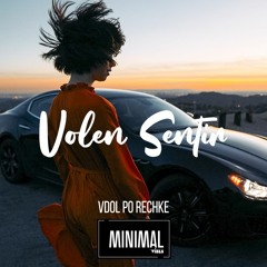 Volen Sentir - Vdol Po Rechke (Original Mix)
