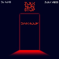 Zouk Non Stop 2022 Dark Room