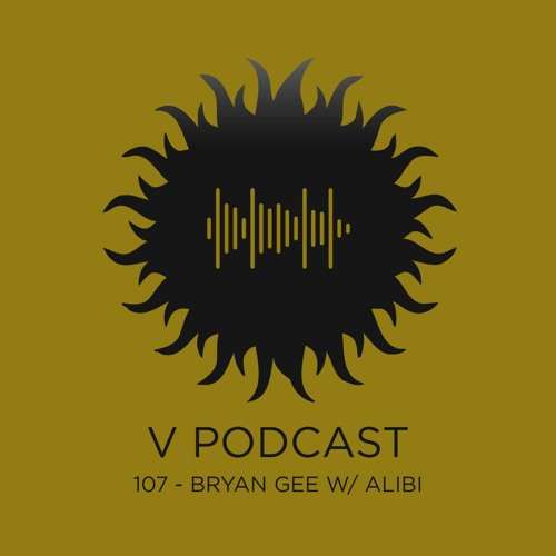 Download Bryan Gee feat. Alibi: V Recordings Podcast 107 (March 2021) mp3