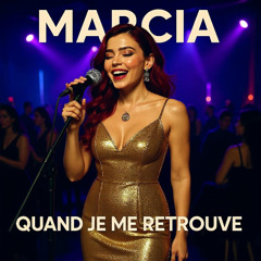 Quand Je Me Retrouve