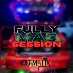 Mad Thing Session - Dj Matix972