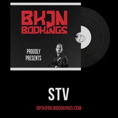 STV x BKJN Bookings | Release Mix