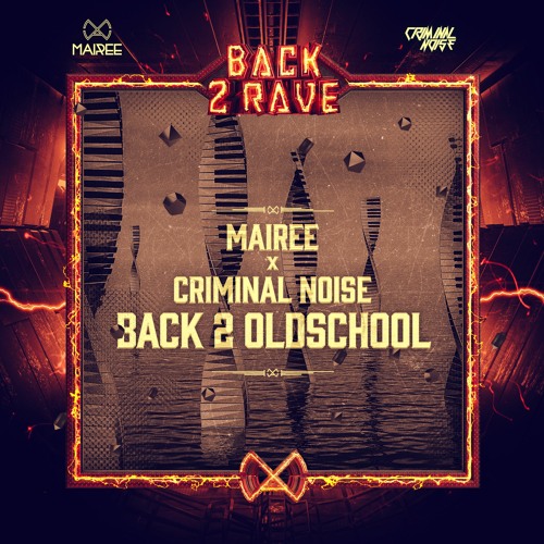 Stream Mairee X Criminal Noise Back 2 Oldschool Extended Mix By Dj stream-mairee-x-criminal-noise-back-2-oldschool-extended-mix-by-dj