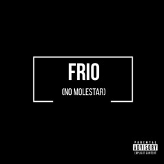 Frio (No molestar)