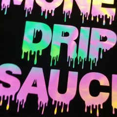 Drip From My Sauce (ft. Trouble, TG Gambler)