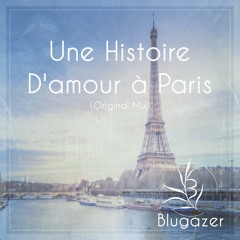 Blugazer - Une Histoire D'Amour A Paris (Original Mix)