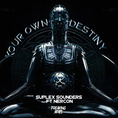 Suplex Sounders - Your On Destiny FT. Nercon (Original Mix)