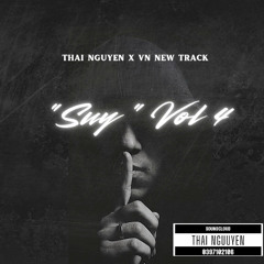 Suy Vol 4 - ThaiNguyen Ft VN New Track