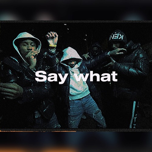 SAY WAT  (prod.Dxrk Art X Gttm )[IG @iamdxrkart]