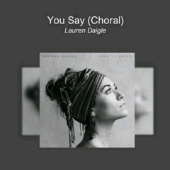 Lauren Daigle - You Say [ Akbar ] •  C²F_L3_Rmx
