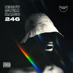 Night Swim Radio - Dive 246 DIAMONN GOING OFF