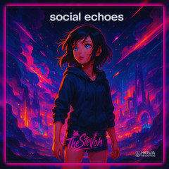 Social Echoes - Chapter 17
