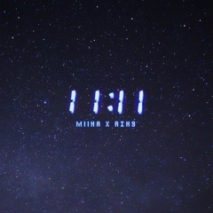 MiiNa x RIN9 x DREAMeR - 11:11 (11 giờ 11 phút) (Remix)