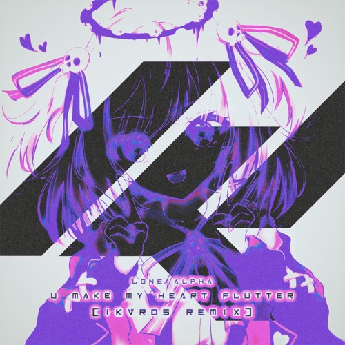 Lone Alpha - U Make My Heart Flutter (IKVROS REMIX)