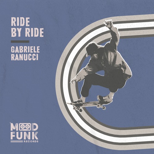 Gabriele Ranucci - RIDE BY RIDE // MFR327