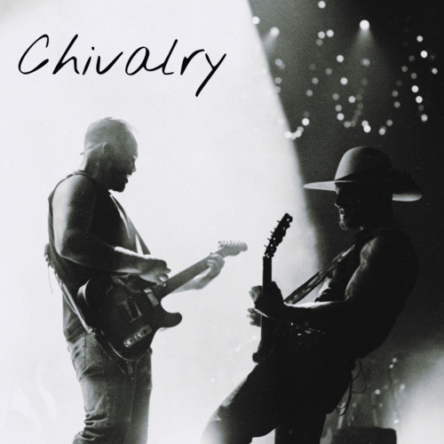 Chivalry - Zach Bryan