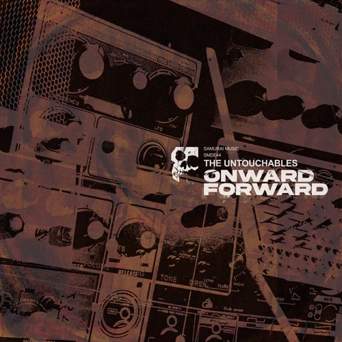 The Untouchables - Onward Forward [SMDE44] *previews*