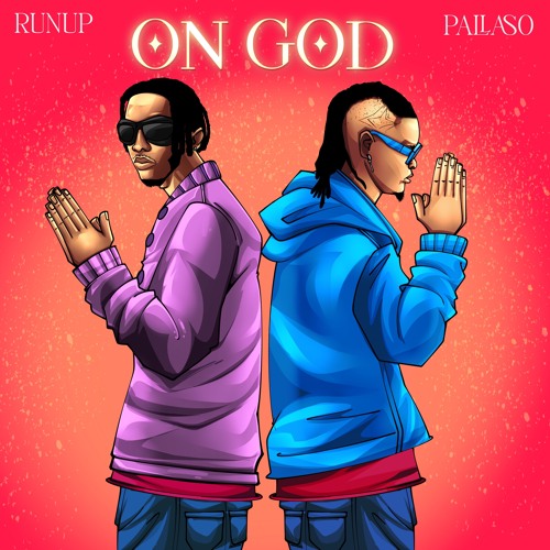 RunUp & Pallaso - On God