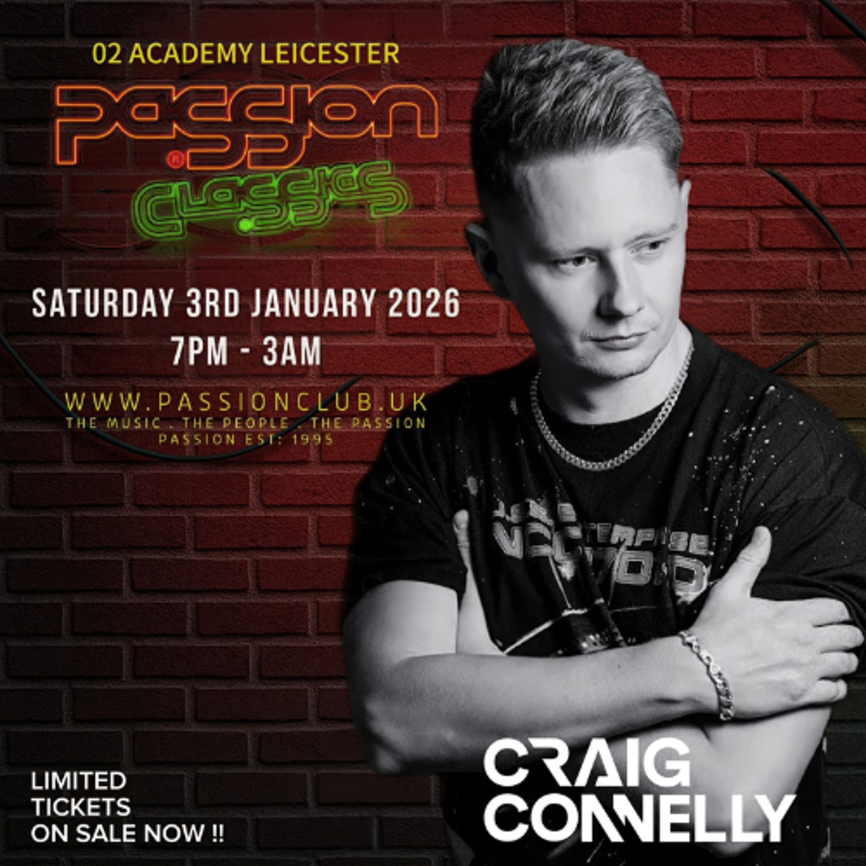 Craig Connelly. LIVE at PaSSion ClaSSics. Jan 3rd 2026. O2 Academy Leicester.
