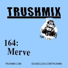 Trushmix 164-Merve