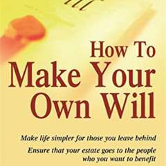 [Download] EBOOK 📮 How To Make Your Own Will: 4th edition by  LLB Gordon Bowley KIND