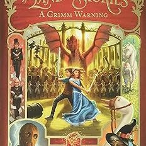 Stream The Land of Stories A Grimm Warning (The Land of Stories, 3