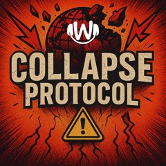 Collapse Protocol