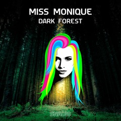 Miss Monique - Dark Forest