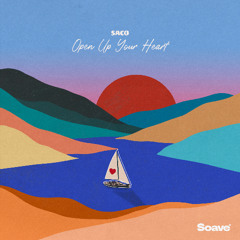 Saco - Open Up Your Heart