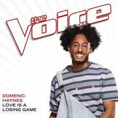 Love Is A Losing Game (The Voice Performance)