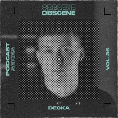 obscene 026 | Decka