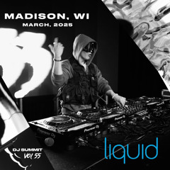 TRE$ - Live @ Liquid Madison, DJ Summit Vol. 55