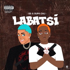 GS & Supa Cali- Labatse (prod ATLAS Records)