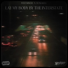 lay my body by the interstate (feat. splashgvng & luffy)