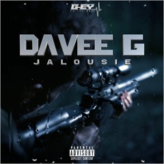DAVEE G - JALOUSIE