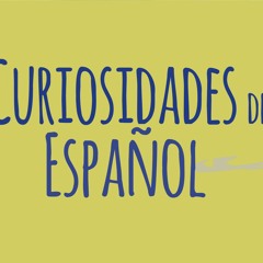 Escuche Y Aprenda - Curiosidades Castellano