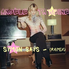 Angèle - Ta Reine (Symon Says Remix) [FREE DOWNLOAD]