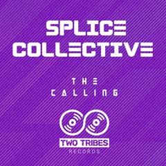 Splice Collective -The Calling - Mark James Remix