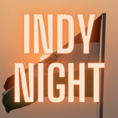 Indy Night