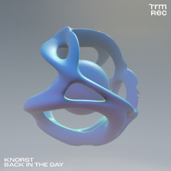 Knorst - Back In The Day (TRM Rec)