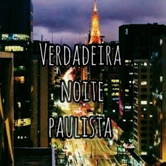 Verdadeira noite paulista