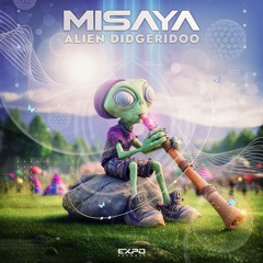 Misaya - Alien Didgeridoo
