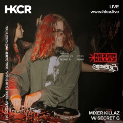 MIXER KILLAZ W/  SECRET G - 19/07/2025