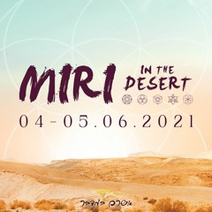 MIRI In The Desert | 5.6.2021