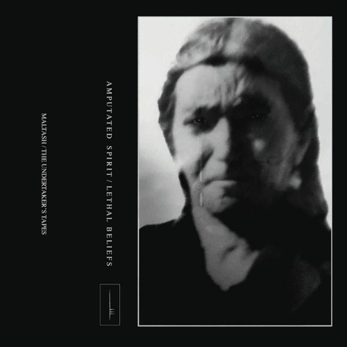 [MMT03] Split: Maltash / The Undertaker's Tapes - Amputated Spirit / Lethal Beliefs